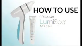 How to use Lumi spa accent Eyes