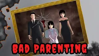 BAD PARENTING | HORROR MOVIE SAKURA SCHOOL SIMULATOR