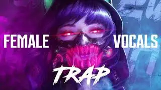 Best Female Vocal Dubstep & Melody Dubstep Mix 2021