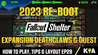 EXPANSION DEATHCLAWS & QUEST - 2023 Re-Boot - Fallout Shelter - Episode 29