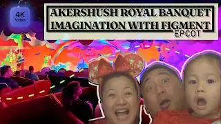 Akershush Royal Banquet Hall and Full Figment Ride. December 2025. Disney World 4K.