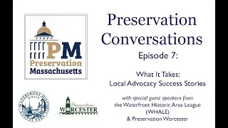 Preservation Conversations: Episode 7 - 