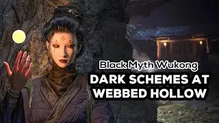Dark Schemes At Webbed Hollow Of Celestial Court | Black Myth Wukong Lore
