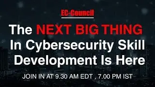 The Next Big Thing In Cybersecurity Skill Development