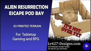 Alien Resurrection Escape Pod - 3d printed terrain by Lv427-designs