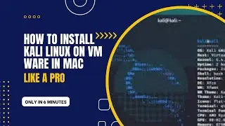 How to install kali linux on VMware in MacBook
