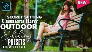 Photoshop Tutorial : Outdoor Portrait Editing with Photoshop । Camera Raw Presets Free Download