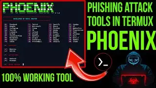 How to Install Phishing Tools in Termux | Phoenix Tool