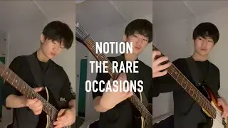 Notion - The Rare Occasions (JCE Cover)