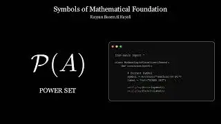 Symbols of Mathematical Foundations • Manim by Python