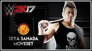 WWE 2K17 - SEYA SANADA Moveset (PS3/Xbox360)