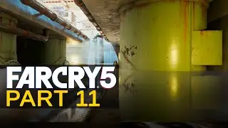 Far Cry 5 Part 11 - Clean Water Act | 1080p 60FPS Ultra Graphics HD PC Gameplay