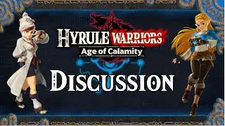 Age of Calamity Discussion/Review - A Fantastic Zelda Experience