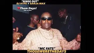 MC FATS “RINSE OUT” DJ HYPE & GANJA MAX ❤️Them Days! Take us back