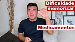 VOCÊ TEM DIFICULDADE PARA MEMORIZAR MEDICAMENTOS?