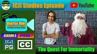 The Quest For Immortality | Digital Vids (S5 E7) | [CJ] Studios