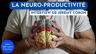 Neuro-productivité, entreprenariat et parentalité: Jérémy Coron en interview