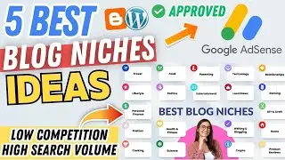 5 Best Blog Niches Ideas 2023 | Low Competition Niche for Blog | Blogging Niches