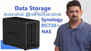 Synology DiskStation DS720+  2-Bay  NAS  |  Data Storage கவலை இல்லை | Tamil Photography Tutorials