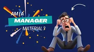 Am I a manager material?