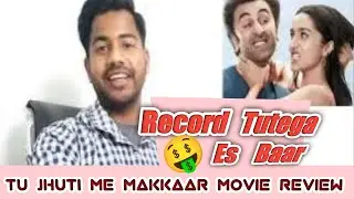 Tu Jhuti Me Makkaar Movie Review||Ranbir kapoor||Shradha kapoor||@cinemaDilse
