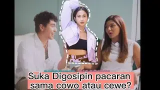 SUKA DIGOSIPON PACARAN SAMA COWO ATAU CEWE ? 😅😲 | PADA KANGEN SAMA JENMEL GA SIH, WARGA??? 😝🥰