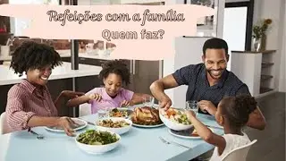Refeições em familia