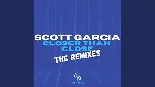 Closer Than Close (Ray Hurley Remix)