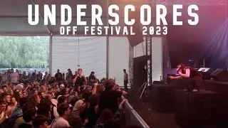underscores (live @ OFF Festival 2023)