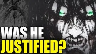 Was Eren Yeager Justified?