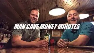 The Man Cave Money Minute Pilot
