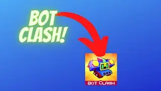 First time playing Bot clash!!!!!