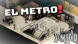Atrapado En EL METRO! - Project Zomboid 41.78 - Gameplay Español