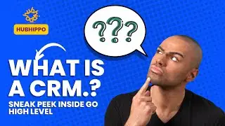 What is CRM? | Go High Level Training Series 01
