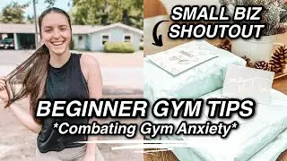 BEGINNER GYM WORKOUT TIPS & *how to be comfortable* in the gym + opening subscriber mail 