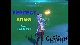 Ganyu Plays Perfect Song 【Pro Mode】【GENSHIN IMPACT】