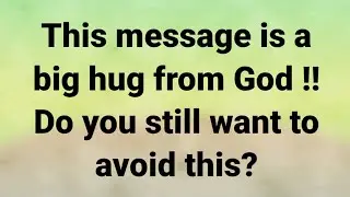 🛑 This Message Is a Big Hug From God... God Is Not Permitting You To Go Anywhere Without Reading...