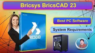 Bricsys BricsCAD 23 System Requirements || AS Technical