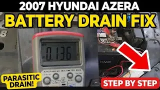 2007 Hyundai Azera Battery drain overnight Fix step by step BCM radio amplifier keyless entry