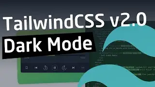 TailwindCSS Dark Mode