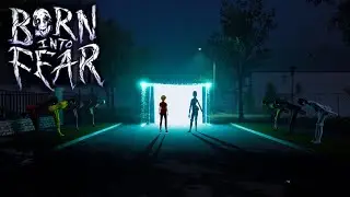 Born into Fear Playthrough