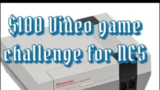 $100 Video game challenge for NES Nintendo Entertainment System