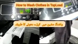 How to Wash Clothes in a Top load Washing Machine.