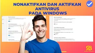 Cara Menonaktifkan dan Aktifkan Antivirus Pada Windows 10 Terbaru 2021 Lengkap