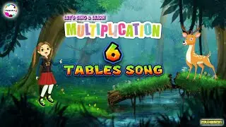 6 TABLES SONG/BEST KIDS SONG, Learn multiplication easily through a song, Pappadoo TV