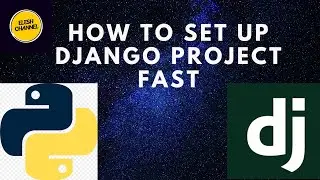How To Set Up Python Django Project In 30mins