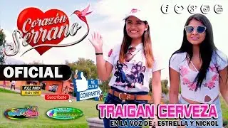 !LO NUEVO! CORAZÓN SERRANO 2018 ♪ ▷ ♫ TRAIGAN CERVEZA ♫ [PRIMICIA 2018]AUDIO ORIGINAL FULL ᴴᴰ✓