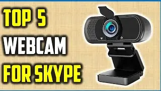 ✅Best Webcam For Skype In 2023-Top 5 Best Webcams for Skype Use in 2023 (Buyer's Guide)