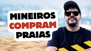 Mineiros compram praias