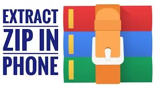 How you extract or unzip setup or zip file in phone